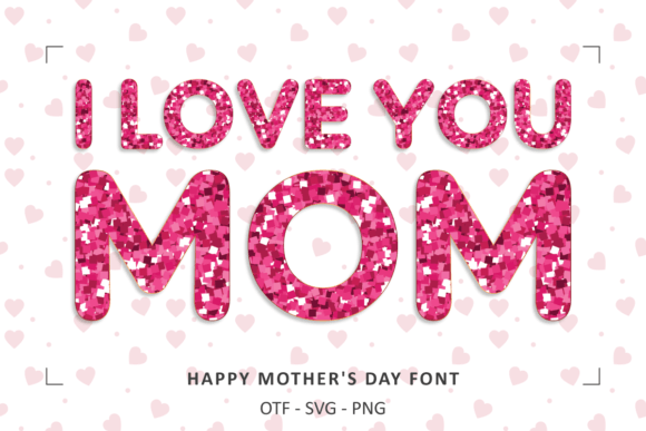 Happy Mothers Day: Crafting Heartfelt Designs with a Special Font