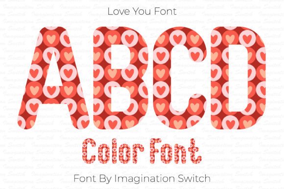 Love You Font: A Colorful Tool for Modern Design