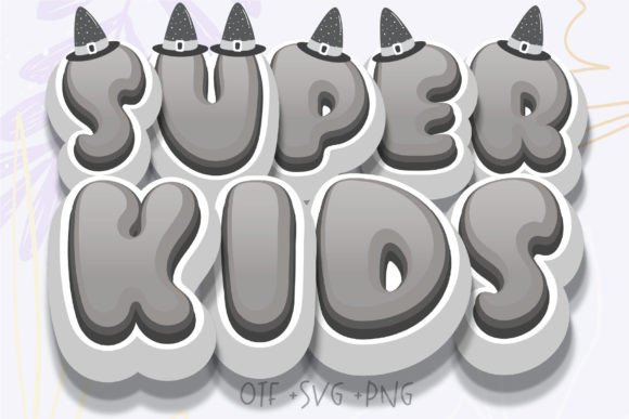 Super Kids: A Typeface That Sparks Creativity